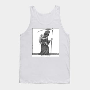 Don't mention it Tank Top